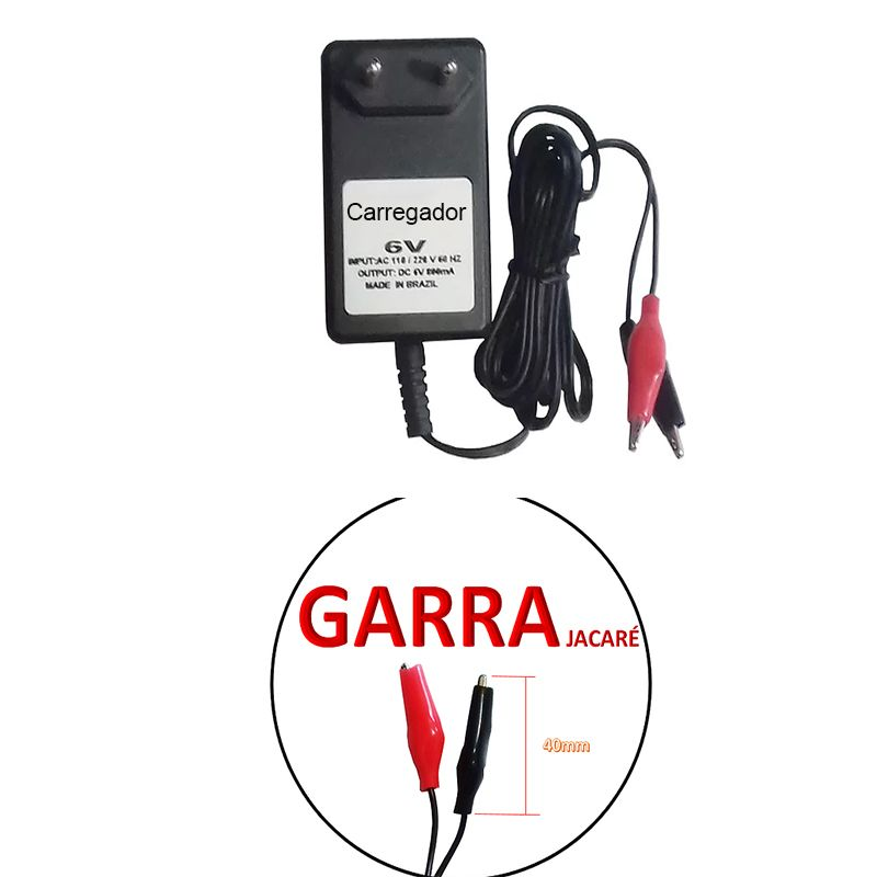 Carregador de Bateria 6Vdc 800mAh Entrada: 110/220V 50/60Hz
